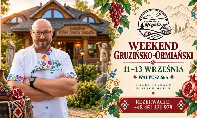 Z Wałpusza prosto do Gruzji i Armenii. Przez trzy dni „Czym Chata Bogata” zmienia kuchnię