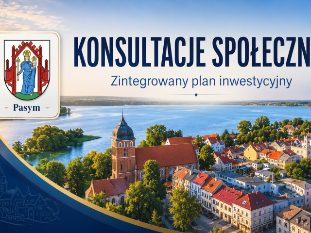 Pasym rozpoczyna konsultacje planu inwestycyjnego. Uwagi można składać do 20 sierpnia
