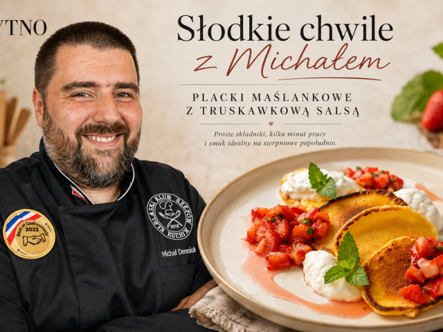 Słodkie chwile z Michałem. Mazurskie placki maślankowe z truskawkami