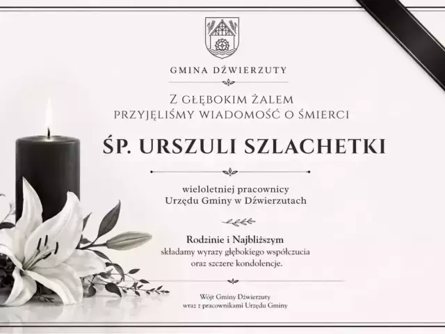 Nie żyje Urszula Szlachetka. Przez lata była związana z Urzędem Gminy w Dźwierzutach