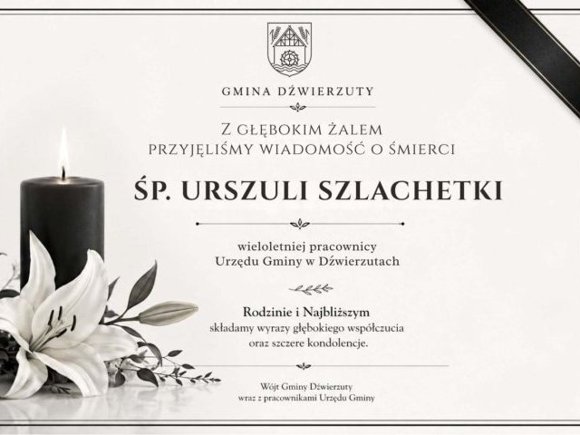 Nie żyje Urszula Szlachetka. Przez lata była związana z Urzędem Gminy w Dźwierzutach