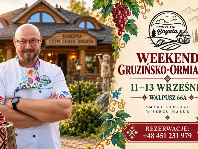Z Wałpusza prosto do Gruzji i Armenii. Przez trzy dni „Czym Chata Bogata” zmienia kuchnię