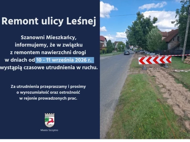 Leśna idzie do remontu. Przez dwa dni kierowcy muszą liczyć się z utrudnieniami