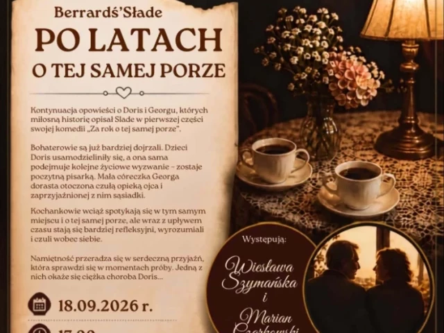 Doris i George znów spotkają się o tej samej porze. Teatr Jaracza przyjedzie do Jerutek
