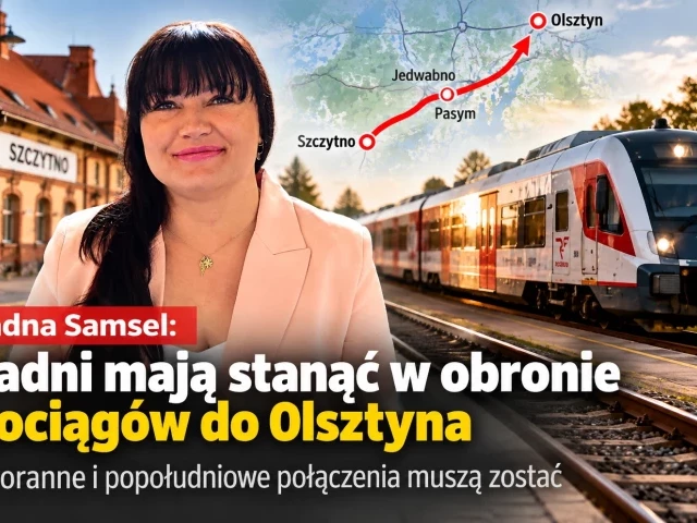 Radni mają stanąć w obronie pociągów do Olsztyna. Radna Samsel: poranne i popołudniowe połączenia muszą zostać