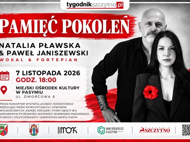 „Pamięć Pokoleń” zabrzmi w Pasymiu. Koncert Natalii Pławskiej i Pawła Januszewskiego 7 listopada