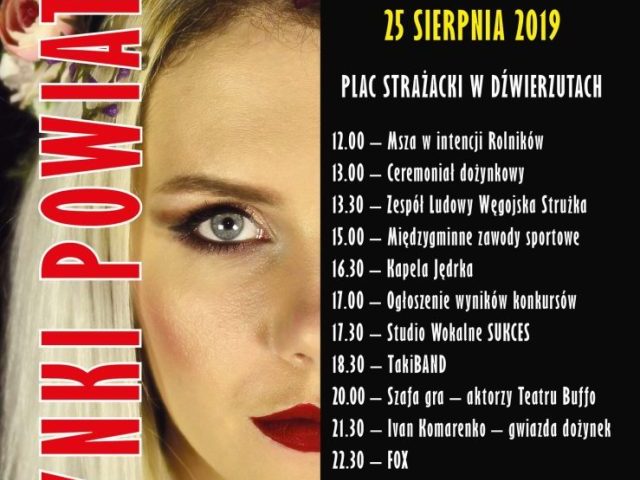 Niedziela, 25 sierpnia – Dźwierzuckie Dożynki Powiatowe