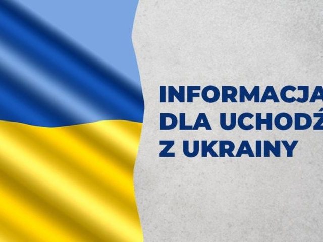 Informacja dla uchodźców z Ukrainy