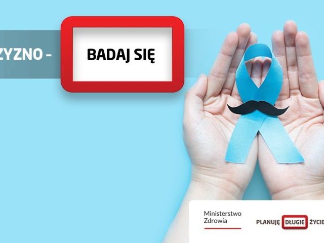 Dbaj o zdrowie po męsku - Planuję Długie Życie