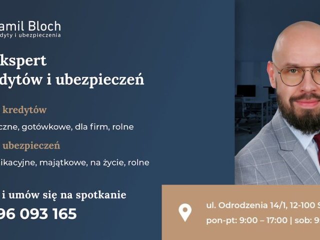 Kamil Bloch – Kredyty i ubezpieczenia: przyjazny doradca