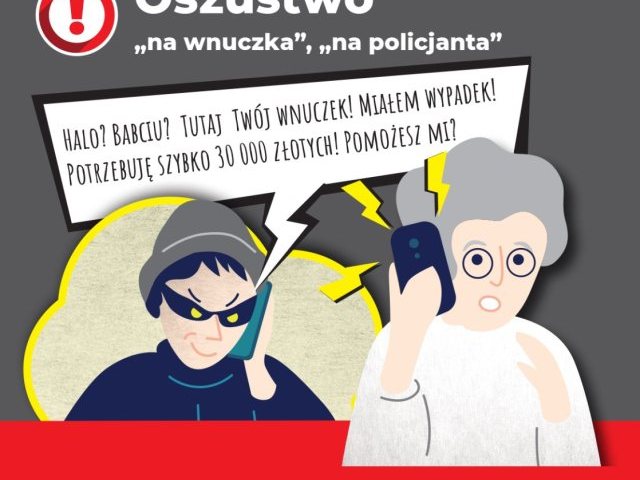 Policja ostrzega. Wzmożone ataki oszust metodą „na wnuczka” – nie daj się nabrać!