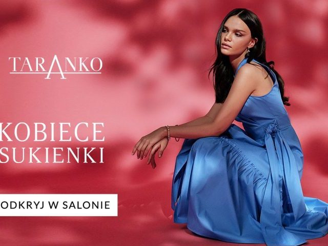 Kiedy chcesz wyglądać wyjątkowo i skraść wszystkie spojrzenia... Butik Taranko Zaprasza!