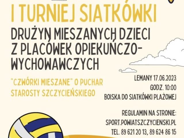 I Turniej Siatkówki Drużyn Mieszanych Dzieci z Placówek Opiekuńczo-Wychowawczych