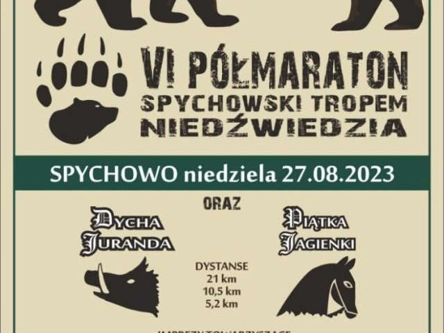 Niezwykły biegi przez mazurskie legendy. VI Półmaraton Spychowski Tropem Niedźwiedzia i Dycha Juranda