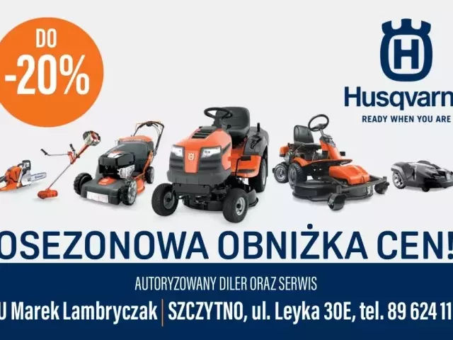 Posezonowa obniżka cen!  Husqvarna, ZHU Marek Lambryczak zaprasza