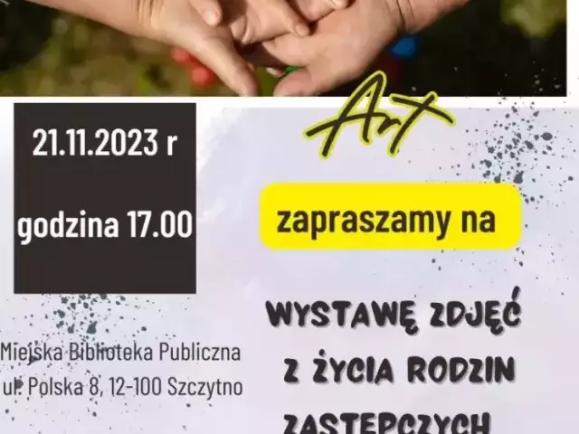 Rodziny zastępcze podzielą się swoim życiem. Wyjątkowa wystawa zdjęć