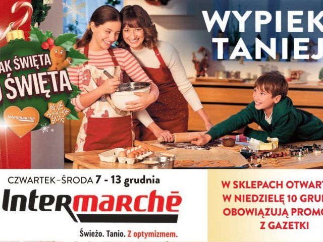 Doskonałe Zakupy w Intermarché na Wileńskiej 3! Sprawdź nową gazetkę pełną promocji