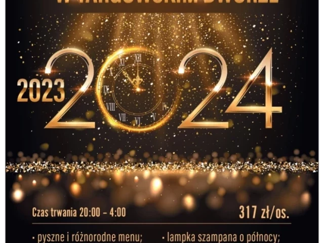 Sylwester w Targowskim Dworze! Ostatnie wolne miejsca. Tego nie możesz przegapić!