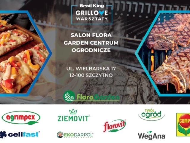 Wielkie GRILLOWANIE w Centrum Ogrodniczego Flora Garden w Szczytnie