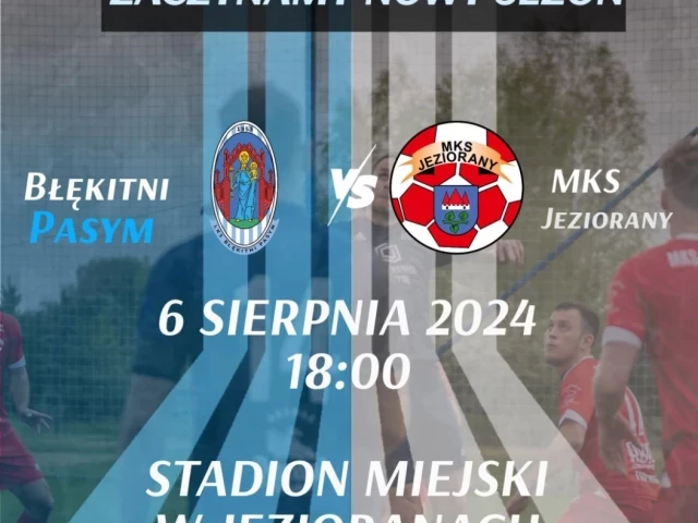 Błękitni zmierzą się z Jezioranami przed ligą. Mecz już jutro!