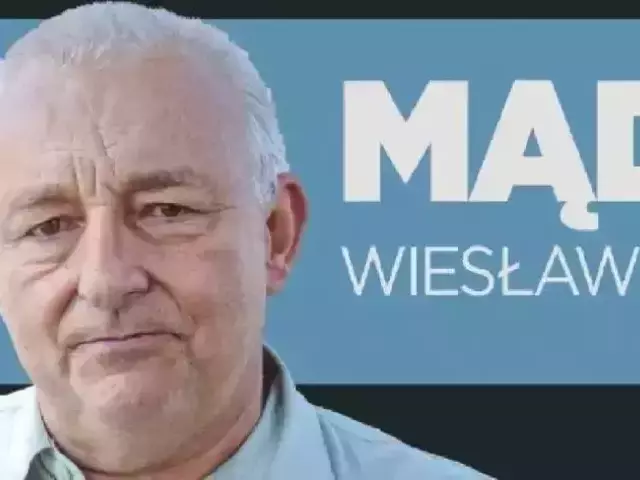 Hybrydowa wojna, burmistrz na szarży i Słonimski – felieton Wiesława Mądrzejowskiego