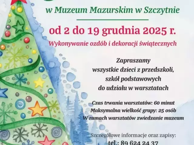 Warsztaty bożonarodzeniowe w Muzeum Mazurskim. Zajęcia dla grup od 2 do 19 grudnia