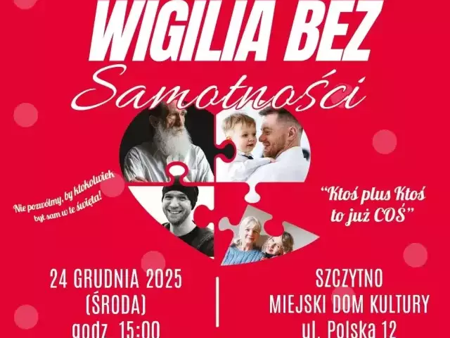 Nie masz z kim spędzić Wigilii? W Szczytnie masz. „Przyjdź, usiądź, bądź z nami”