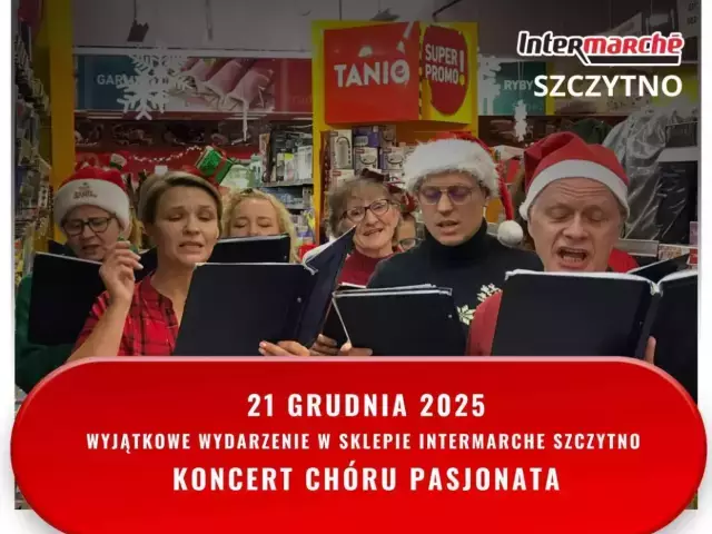 Kolędy między półkami. Intermarché w Szczytnie zapowiada świąteczną niespodziankę