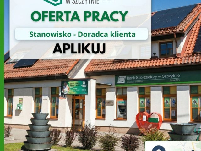 Szukają doradcy do Banku Spółdzielczego w Szczytnie. Praca czeka w Wielbarku