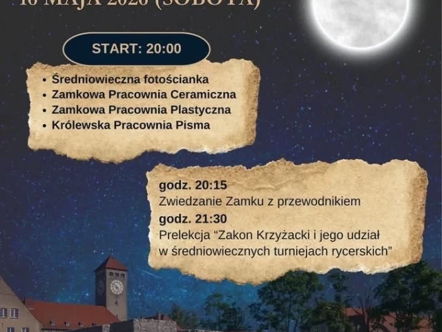 Nocne zwiedzanie zamku i średniowieczne warsztaty. Przed Szczytnem Europejska Noc Muzeów